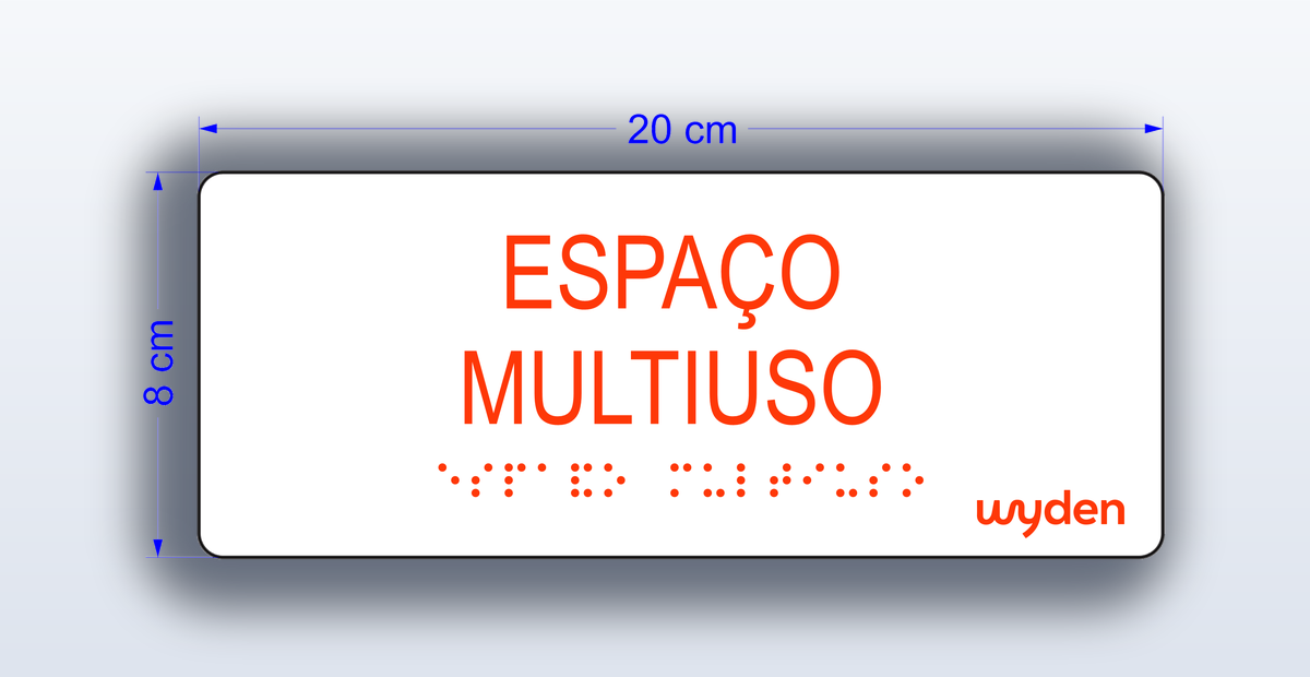 Placa Espaço Multiuso - padrão Wyden
